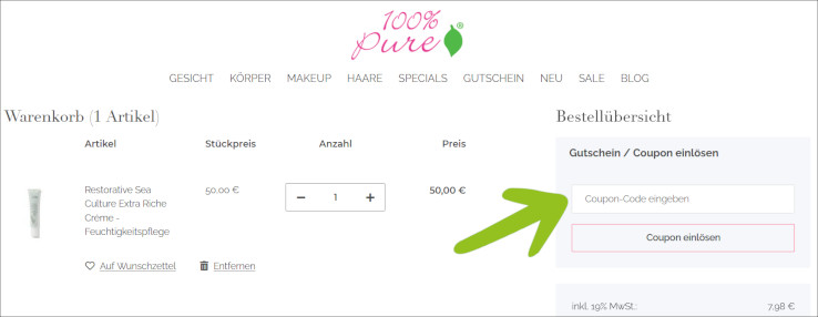 Deinen Rabattcode gibst du im Warenkorb ein Den 100% Pure Gutschein im Warenkorb aktivieren