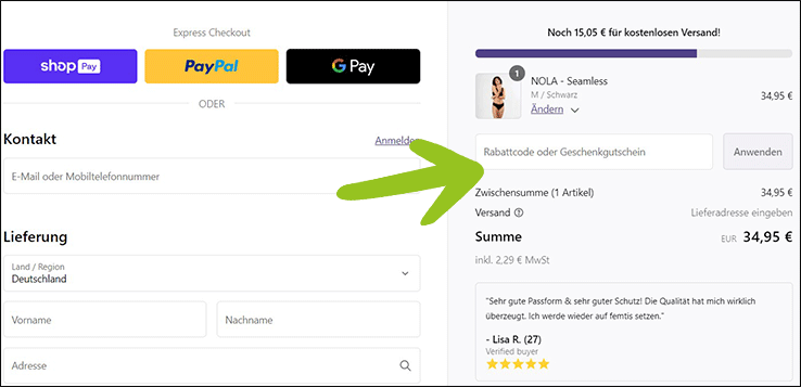 Den femtis Gutschein an der Kasse einlösen Den femtis Gutscheincode an der Kasse anwenden