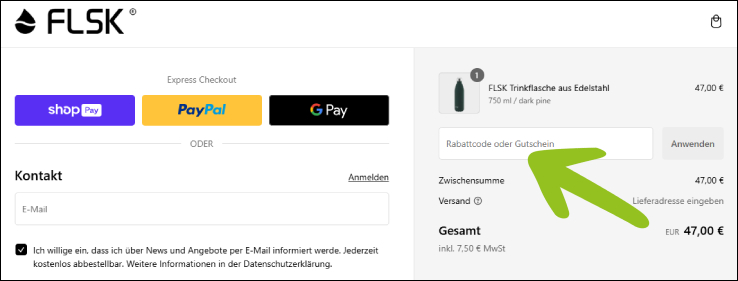 Gutscheincode an der Kasse aktivieren Den FLSK Gutschein an der Kasse einlösen