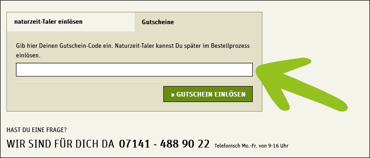 Löse hier deinen Gutschein ein Den naturzeit Gutscheincode im Warenkorb aktivieren