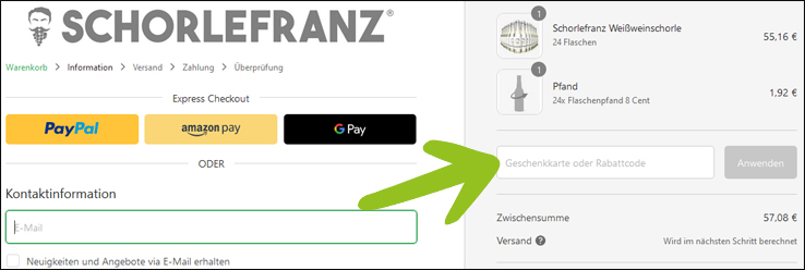 Rabattcode im ersten Bestellschritt eintippen Den Schorlefranz Rabattcode aktivierst du im ersten Bestellschritt