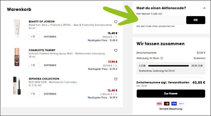 Löse den SEPHORA Gutschein Code im Warenkorb ein