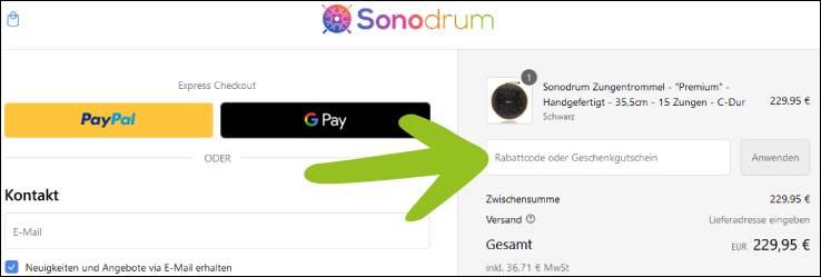 Gib deinen Gutscheincode an der Kasse ein Einen Sonodrum Rabattcode an der Kasse eingeben